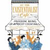at-the-existentialist-cafe