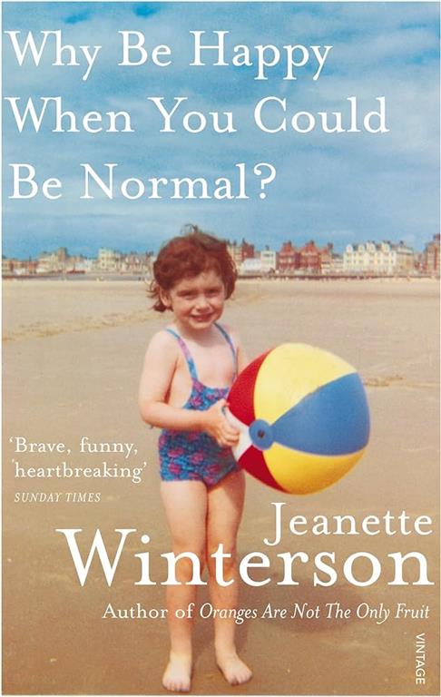 why-be-happy-when-you-could-be-normal