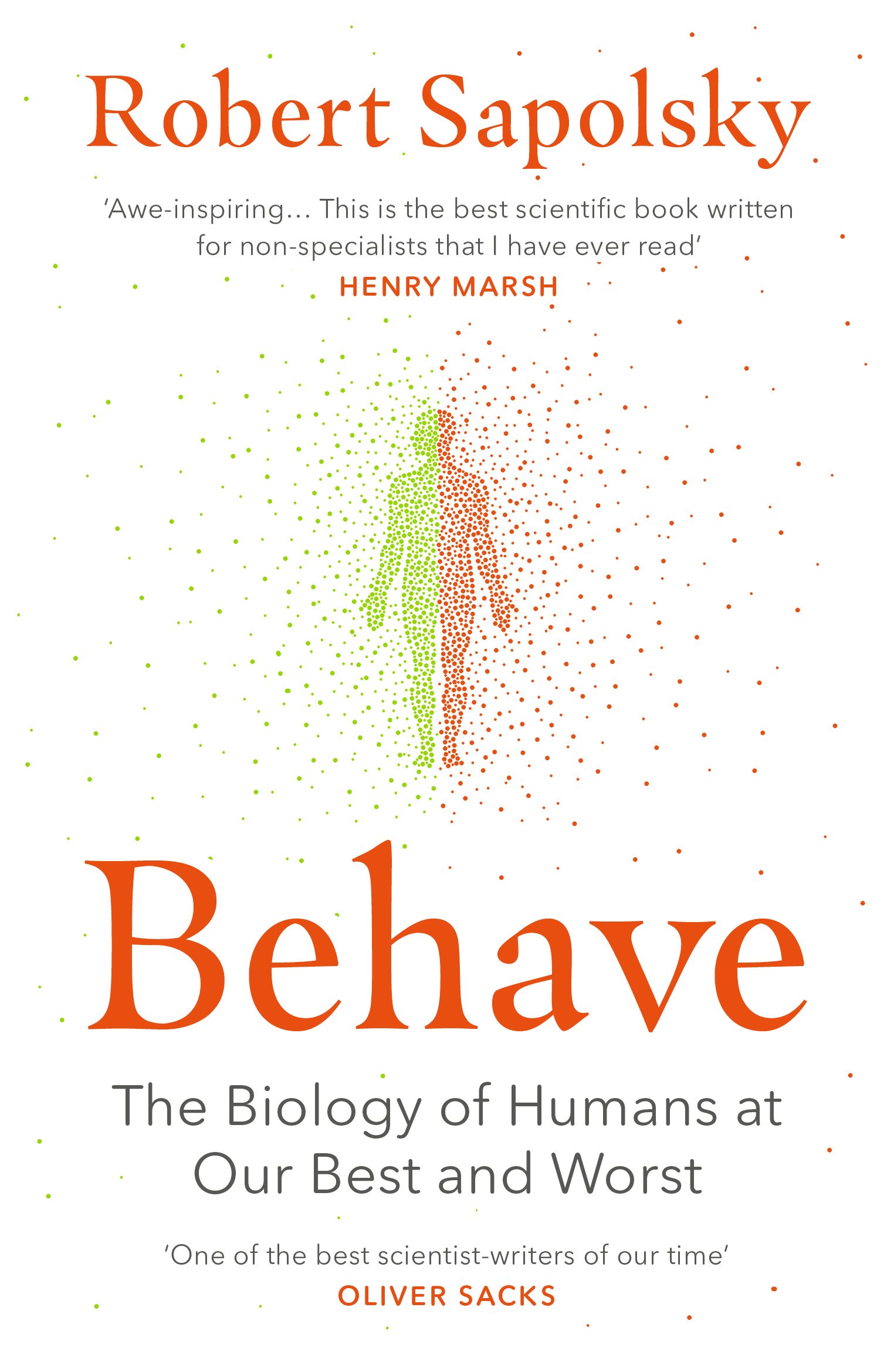 behave-the-biology-of-humans-at-our-best-and-worst