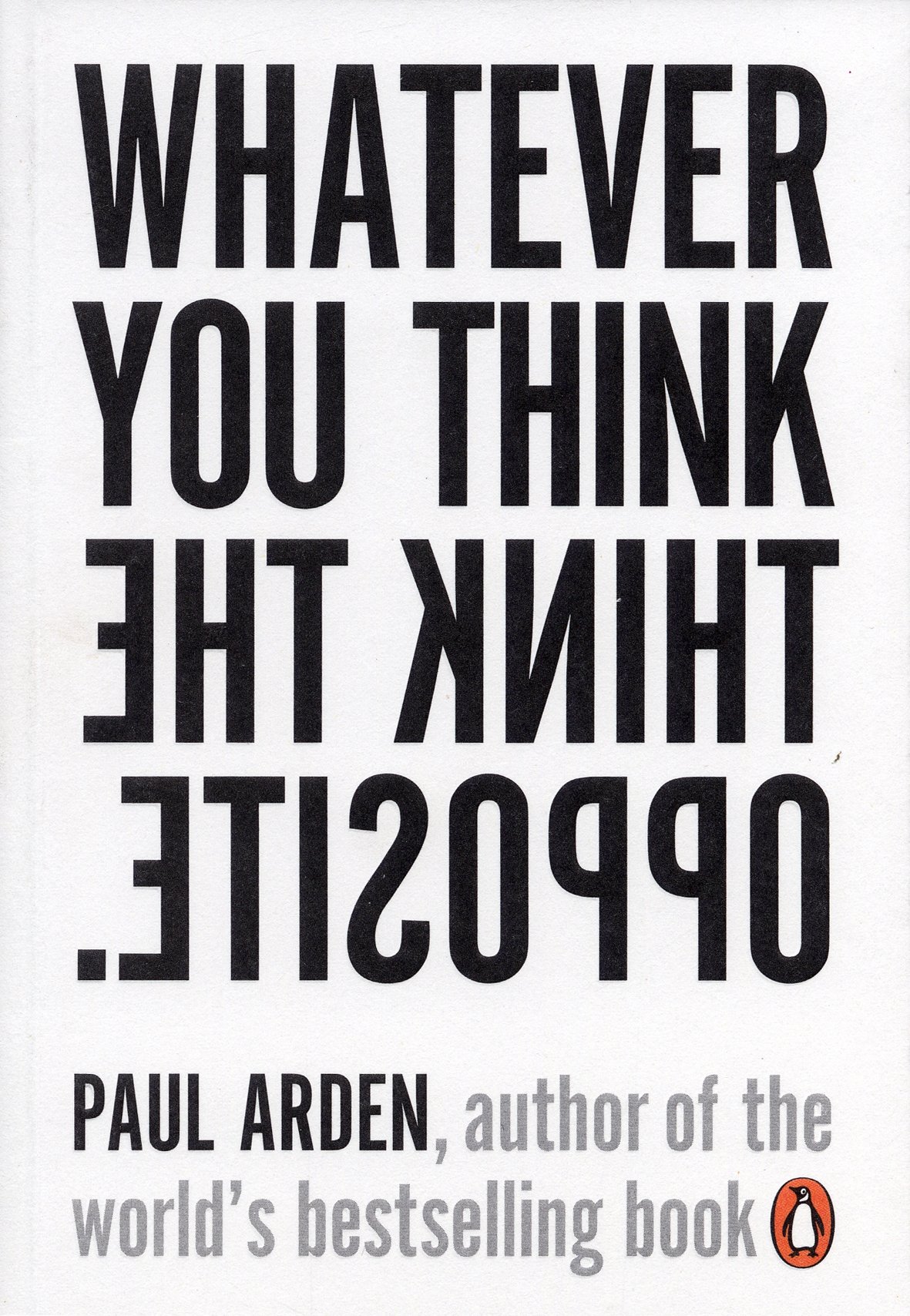 whatever-you-think-think-the-opposite