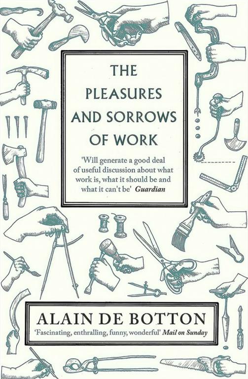 the-pleasures-and-sorrows-of-work
