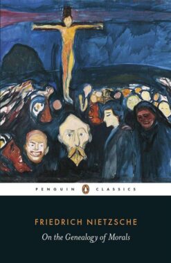 on-the-genealogy-of-morals-a-polemic