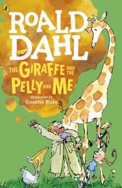 Giraffe and the Pelly and Me | ISBN 9780141365435 | Kalimat Store