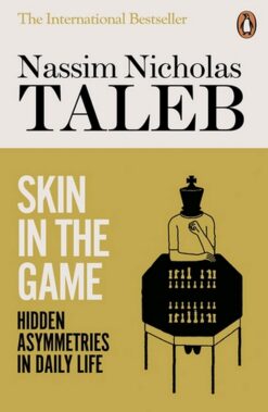 skin-in-the-game-hidden-asymmetries-in-daily-life