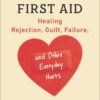 Emotional First Aid | ISBN 9780142181072 | Kalimat Store