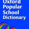 Oxford Popular School Dictionary