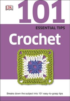 101-essential-tips-crochet