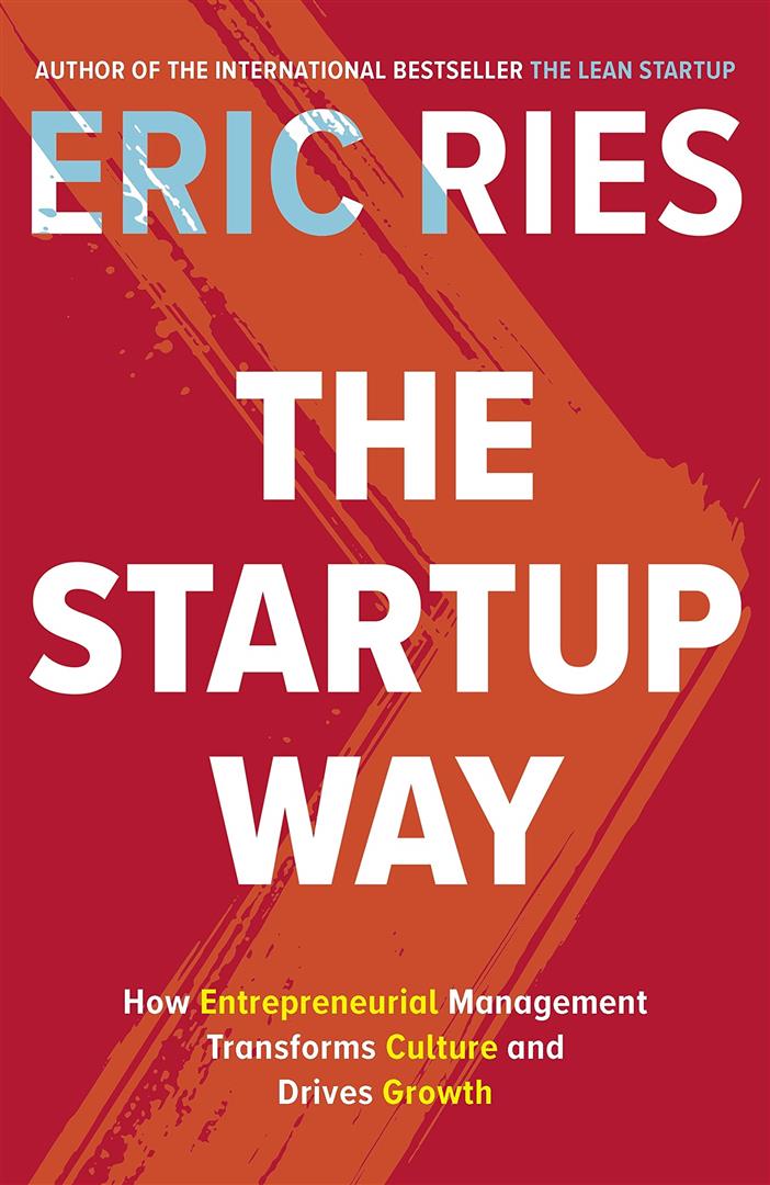 startup-way-how-entrepreneurial-management-transforms-culture-and-drives-growth