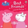 Peppa Pig: Best Friends: A Lif | ISBN 9780241249239 | Kalimat Store
