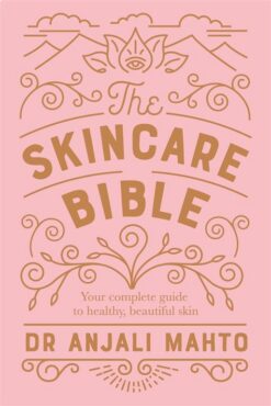 the-skincare-bible-your-no-nonsense-guide-to-great-skin