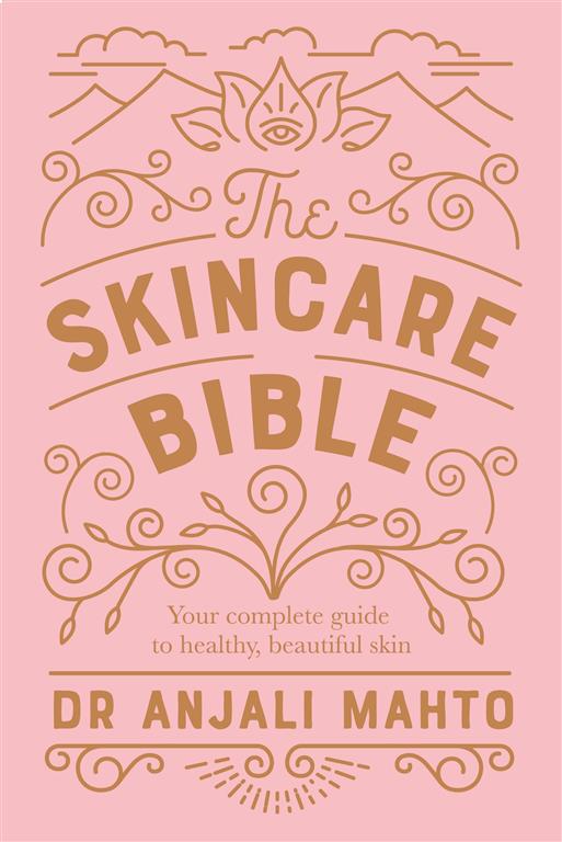the-skincare-bible-your-no-nonsense-guide-to-great-skin