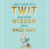 how-not-to-be-a-twit-and-other
