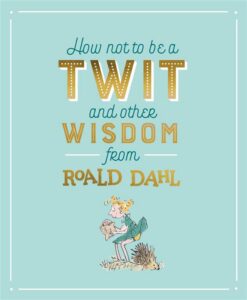 how-not-to-be-a-twit-and-other
