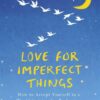 love-for-imperfect-things