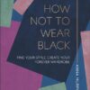 how-not-to-wear-black