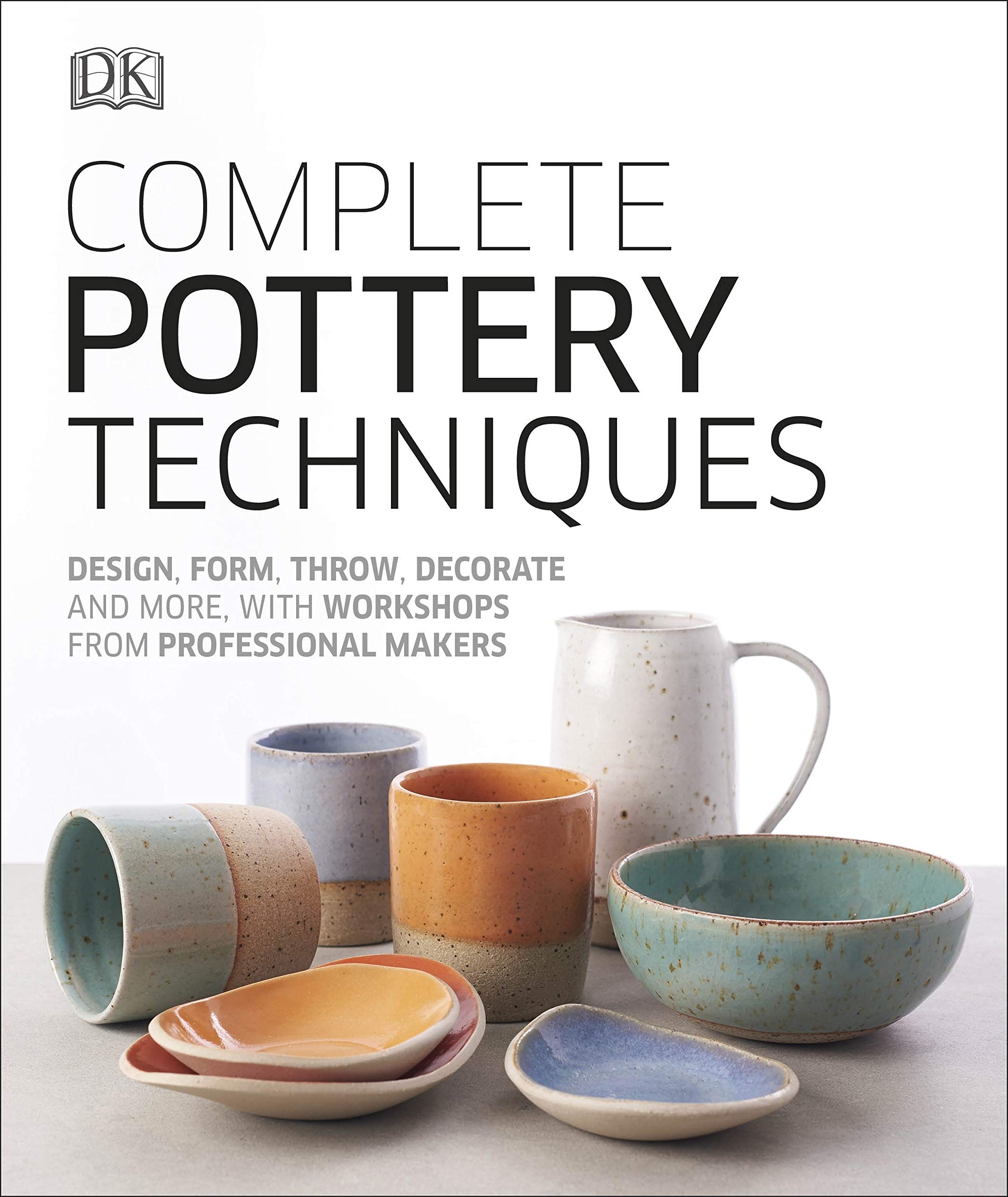 complete-pottery-techniques-design-form-throw-decorate-and-more-with-workshops-from-professional-makers