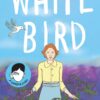 white-bird-a-wonder-story