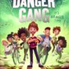the-danger-gang