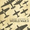short-history-of-world-war-ii