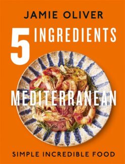 5-ingredients-mediterranean-simple-incredible-food