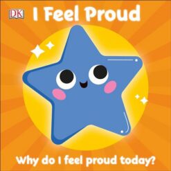 I Feel Proud First Emotions | ISBN 9780241439593 | Kalimat Store
