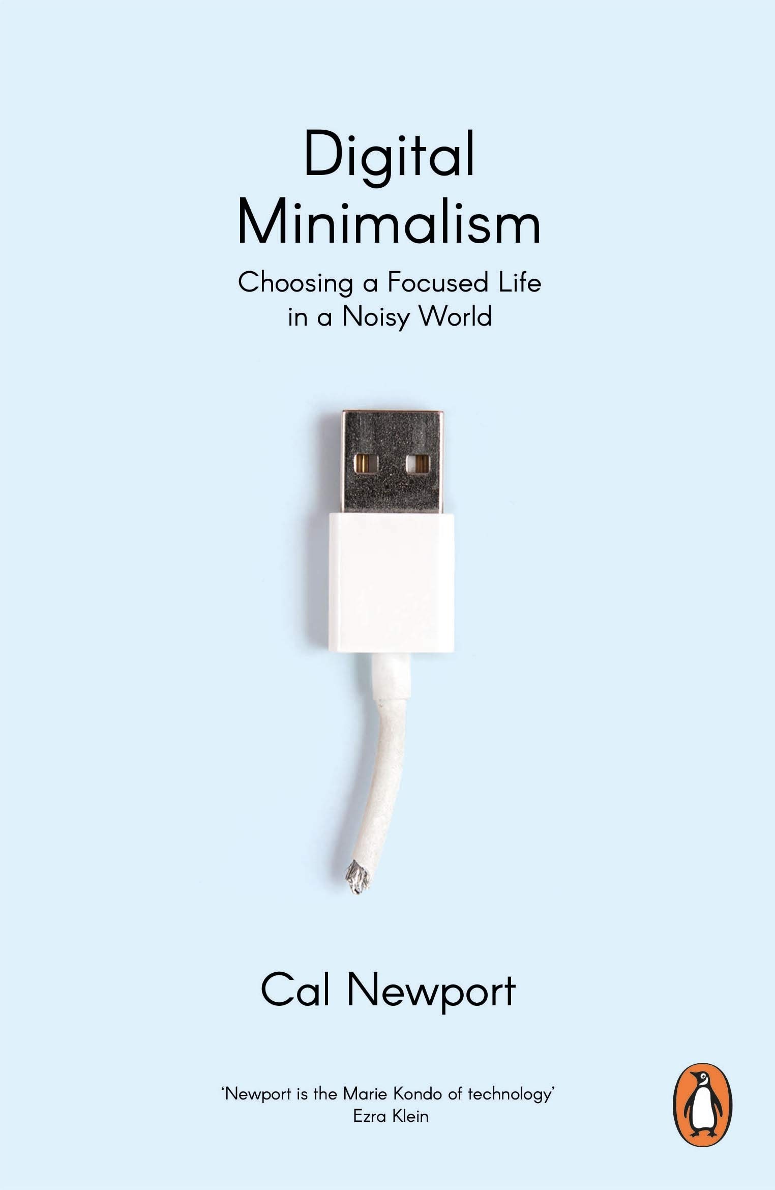 digital-minimalism-choosing-a-focused-life-in-a-noisy-world