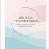 holistic-hypnobirthing