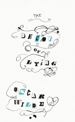 great-ideas-108-the-decay-of-lying