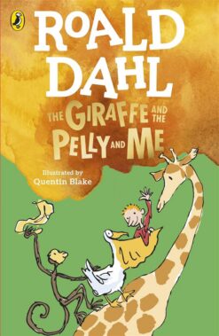 the-giraffe-and-the-pelly-and-me