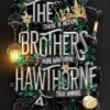 The Brothers Hawthorne