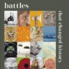 battles-that-changed-history-2