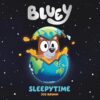 bluey-sleepytime
