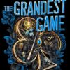 the-grandest-game
