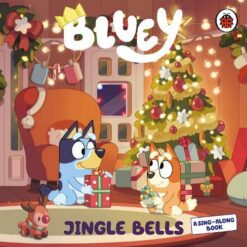 bluey-jingle-bells-a-sing-along-book