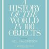 history-of-the-world-in-100-ob