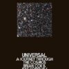 Universal: A Journey Through the Cosmos