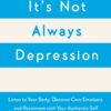 its-not-always-depression