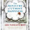 Ministry of Utmost Happiness | ISBN 9780241980767 | Kalimat Store