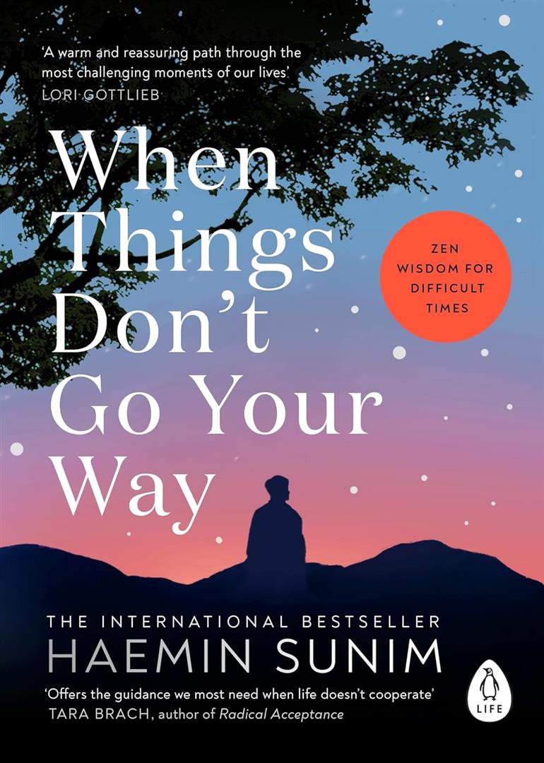 when-things-dont-go-your-way-zen-wisdom-for-difficult-time-2