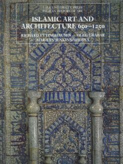 Islamic Art and Architecture 650-1250