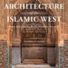 architecture-of-the-islamic-west-north-africa-and-the-iberi