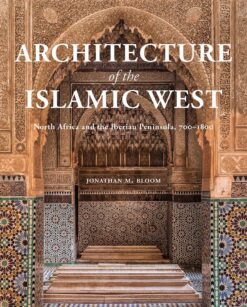 architecture-of-the-islamic-west-north-africa-and-the-iberi