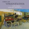 through-vincents-eyes-van-g
