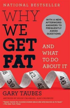 why-we-get-fat