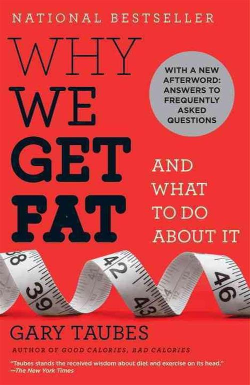 why-we-get-fat
