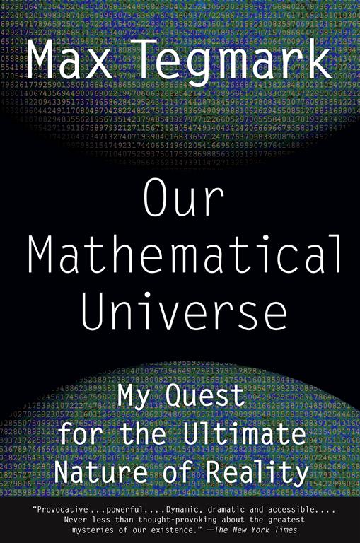 our-mathematical-universe-my-quest-for-the-ultimate-nature