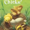 chicks