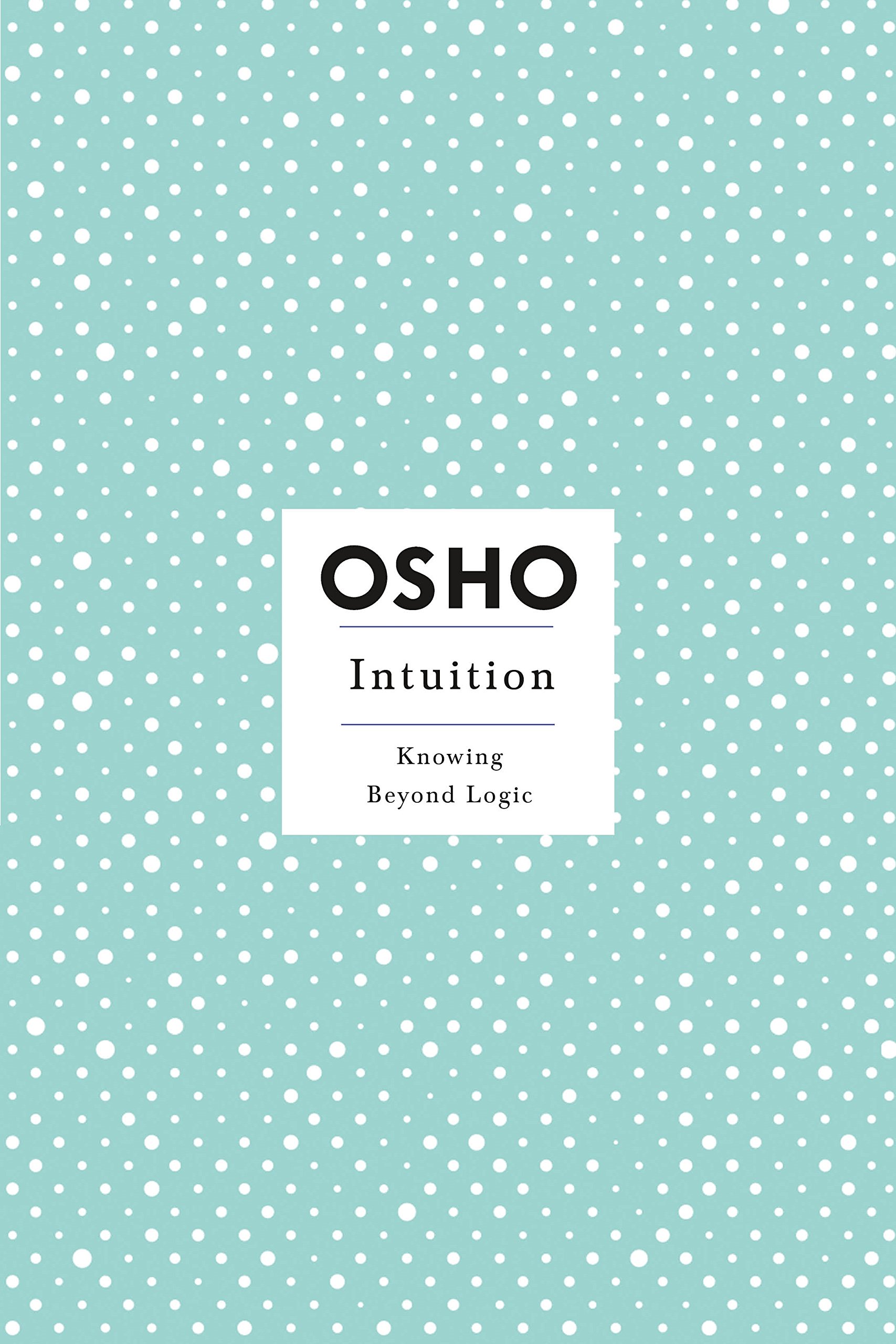 intuition-knowing-beyond-logic