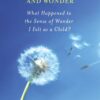Innocence Knowledge and Wonder