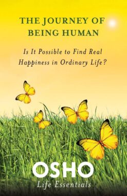 journey-of-being-human-osho-life-essentials